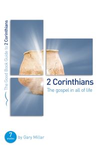 Book Cover for The Gospel in All of Life. 2 Corinthians by J G Millar