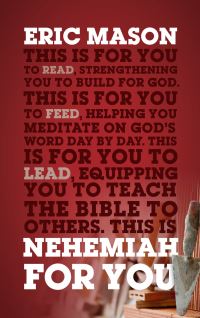Book Cover for Nehemiah for You by Eric Mason