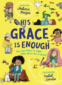 Book Cover for His Grace Is Enough by Melissa B Kruger