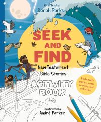 Book Cover for Seek and Find: New Testament Activity Book by Sarah Parker
