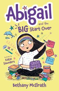 Book Cover for Abigail and the Big Start Over by Bethany McIlrath