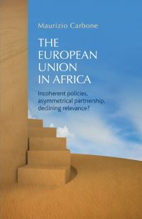 Book Cover for The European Union in Africa by Maurizio Carbone