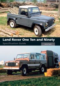 Book Cover for Land Rover One Ten and Ninety Specification Guide by James Taylor