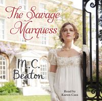 Book Cover for The Savage Marquess by M C Beaton