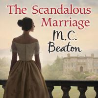 Book Cover for The Scandalous Marriage by M C Beaton