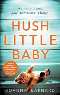 Book Cover for Hush Little Baby by Joanna Barnard