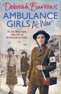 Book Cover for Ambulance Girls at War by Deborah Burrows