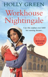 Book Cover for Workhouse Nightingale by Holly Green