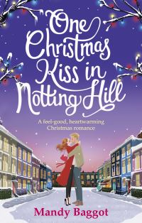 Book Cover for One Christmas Kiss in Notting Hill by Mandy Baggot