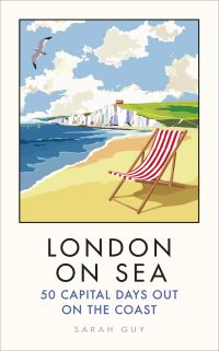Book Cover for London on Sea by Sarah Guy