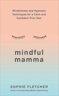 Book Cover for Mindful Mamma by Sophie Fletcher