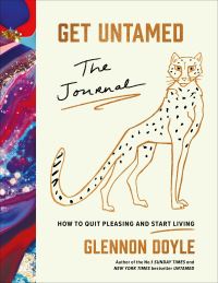 Book Cover for Get Untamed by Glennon Doyle