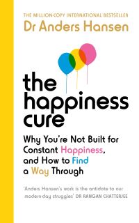 Book Cover for The Happiness Cure by Anders Hansen