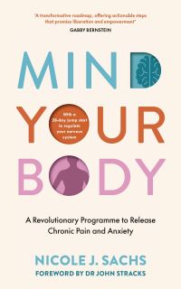 Book Cover for Mind Your Body by Nicole J Sachs