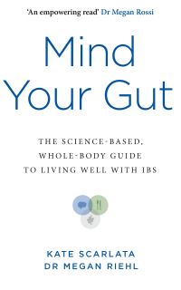 Book Cover for Mind Your Gut by Kate Scarlata, Megan Riehl