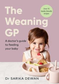 Book Cover for The Weaning GP by Sarika Dewan