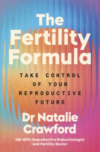 Book Cover for The Fertility Formula by Natalie Crawford