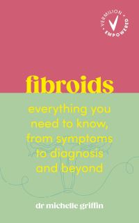 Book Cover for Fibroids by Michelle Griffin