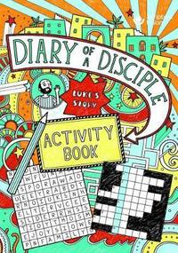 Book Cover for Diary of a Disciple (Luke's Story) Activity Book by James W Reapsome