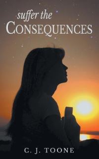Book Cover for Suffer the Consequences by Alex Taylor, Scripture Union