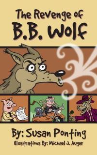 Book Cover for The Revenge of B.B. Wolf by Susan Ponting