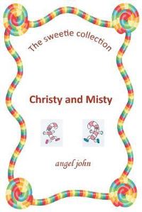 Book Cover for Christy and Misty by Angel John
