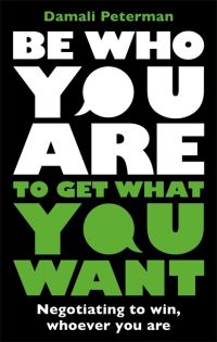 Book Cover for Be Who You Are to Get What You Want by Damali Peterman