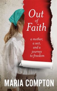 Book Cover for Out of Faith by Maria Compton