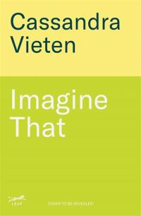 Book Cover for Imagine That by Cassandra Vieten