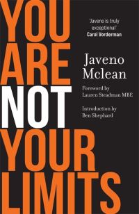 Book Cover for You Are Not Your Limits by Javeno McLean