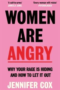 Book Cover for Women Are Angry by Jennifer Cox