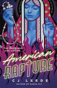 Book Cover for American Rapture by CJ Leede