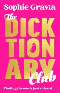 Book Cover for The Dicktionary Club by Sophie Gravia
