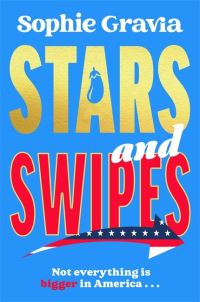 Book Cover for Stars and Swipes by Sophie Gravia