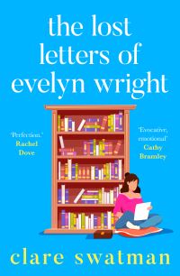 Book Cover for The Lost Letters of Evelyn Wright by Clare Swatman