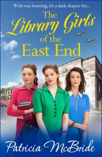 Book Cover for The Library Girls of the East End by Trish McBride