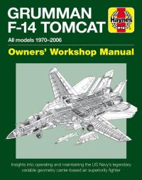 Book Cover for Grumman F-14 Tomcat Owners' Workshop Manual by Tony Holmes