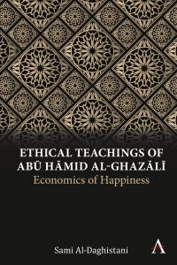 Book Cover for Ethical Teachings of Abu Hamid Al-Ghazali by Sami AlDaghistani