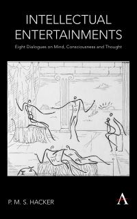 Book Cover for Intellectual Entertainments by P M S Hacker