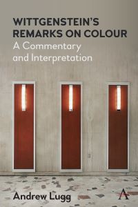 Book Cover for Wittgenstein's Remarks on Colour by Andrew Lugg