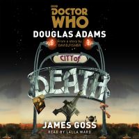 Book Cover for City of Death by James Goss, Douglas Adams, David Agnew