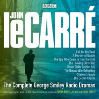 Book Cover for The Complete George Smiley Radio Dramas by John Le Carré