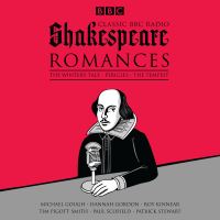 Book Cover for Classic BBC Radio Shakespeare. Romances by William Shakespeare, William Shakespeare