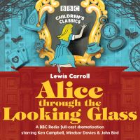 Book Cover for Alice Through the Looking Glass by Stephen Wyatt, Lewis Carroll
