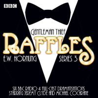 Book Cover for Raffles Series 3 by E W Hornung