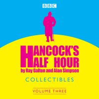 Book Cover for Hancock's Half Hour Collectibles. Volume 3 by Ray Galton, Alan Simpson, Tony Hancock, Sidney James