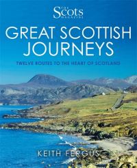 Book Cover for Great Scottish Journeys by Keith Fergus
