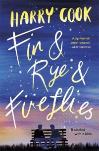 Book Cover for Fin & Rye & Fireflies by Harry Cook