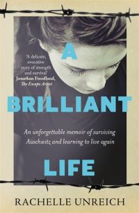 Book Cover for A Brilliant Life by Rachelle Unreich