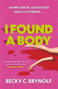 Book Cover for I Found a Body by Becky Brynolf
